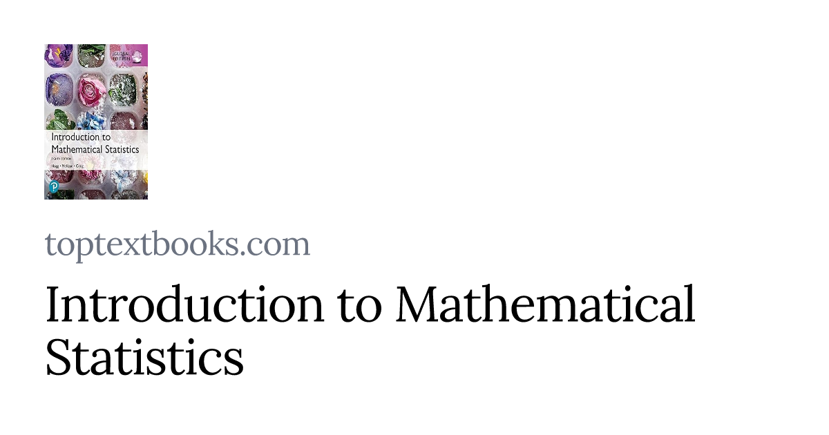 Introduction to Mathematical Statistics | Top Textbooks